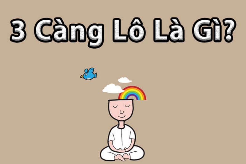 Lô 3 càng là gì?